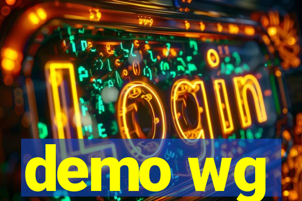 demo wg